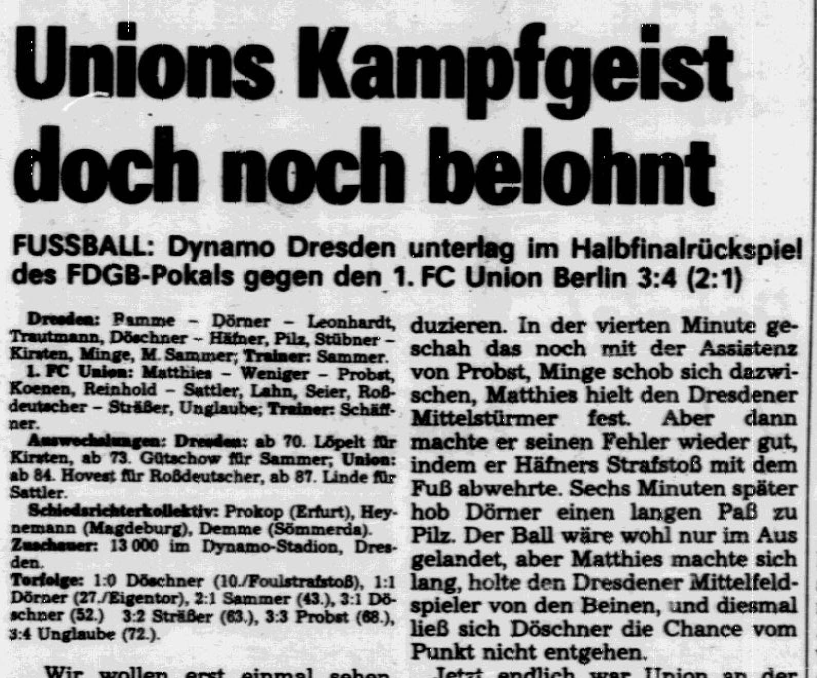So berichtete das Deutsche Sportecho vom Rückspiel des FDGB-Pokals zwischen Dresden und Union Berlin